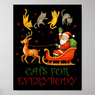Cats For Everybody Christmas Funny Cat Xmas Santa Poster