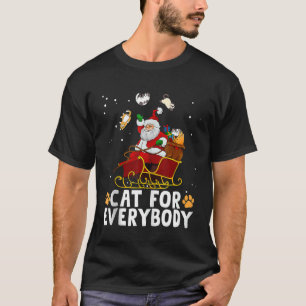 Cats For Everybody Christmas Pajamas X mas Ugly Wo T-Shirt