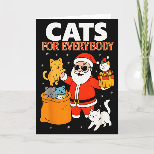 Cats For Everybody Funny Christmas Cat Xmas Santa  Card (Front)