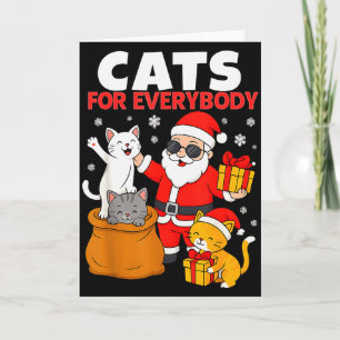 Cats For Everybody Funny Christmas Cat Xmas Santa Card