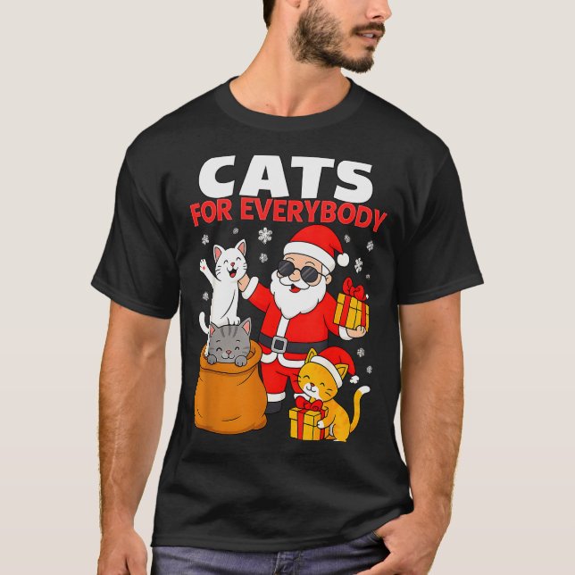 Cats For Everybody Funny Christmas Cat Xmas Santa  T-Shirt (Front)