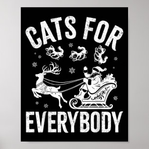 Cats For Everybody Funny Christmas Santa Cat Lover Poster