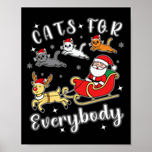 Cats For Everybody Funny Santa Xmas Apparel Poster