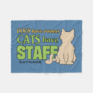 CATS HAVE STAFF custom fleece blankets