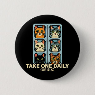 Cats In Blister Pack Medicine For Happiness 6 Cm Round Badge