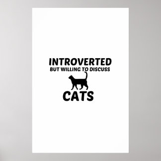 CATS INTROVERTED BUT WILLING TO DISCUSS POSTER