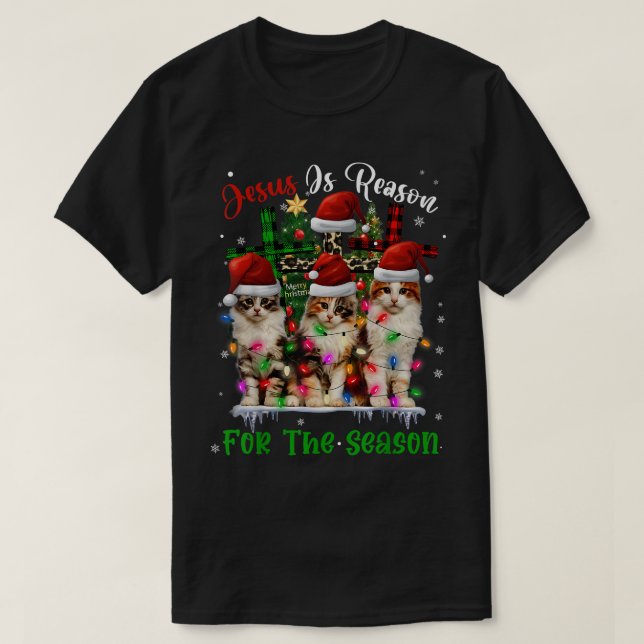 Cats Jesus Is Reason For The Season Christmas Ugly T-Shirt (Design Front)