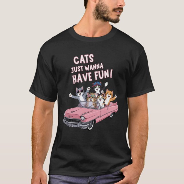 Cats Just Wanna Have Fun – Cats in Pink Cadillac T-Shirt (Front)