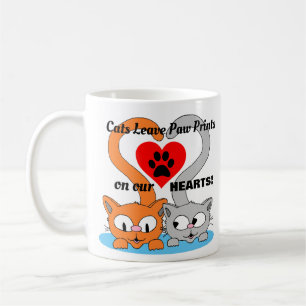 Cats Leave Paw Prints on our HEARTS! Cat Lover Coffee Mug