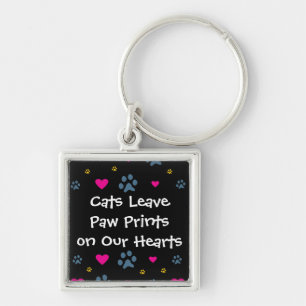 Cats Leave Paw Prints on Our Hearts Key Ring