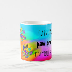 Cats Leave Paw Prints on Your Heart Mug