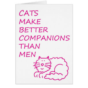 Cats Make Better Companions than Men