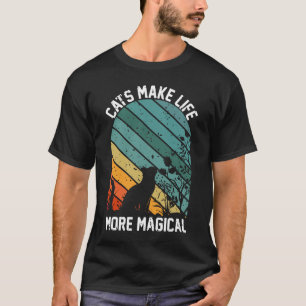cats make life more magical T-Shirt