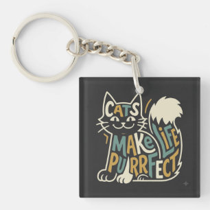 Cats Make Life Purrfect Design Key Ring