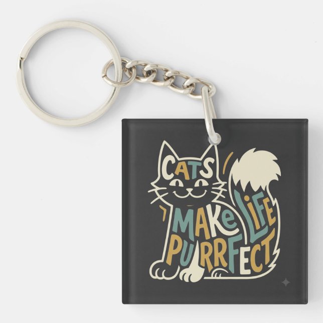 Cats Make Life Purrfect Design Key Ring (Front)