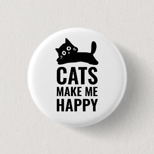 Cats make me happy 3 cm round badge