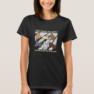 Cats Make Me Happy Humans Make My Head Hurt Cats T-Shirt