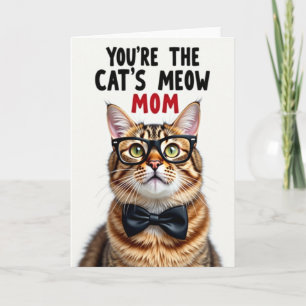Cats Meow Loving Moms Day Card