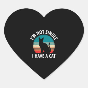Cats mum I am not Single Women Heart Sticker