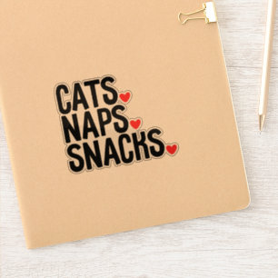 Cats Naps Snacks - Cat lovers