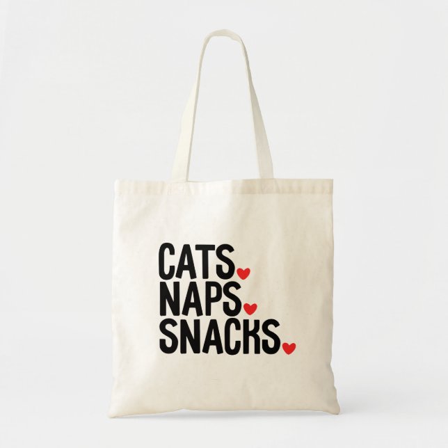 Cats Naps Snacks - Cat lovers       Tote Bag (Front)