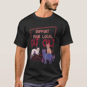 Cats On Pentagram Support Your Local Cat Cult T-Shirt