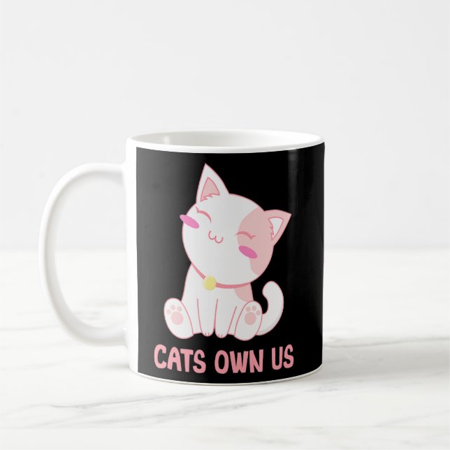 Cats Own Us Funny Cat Lover Humour Kitten Cat Mum  Coffee Mug (Left)