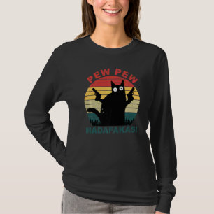Cats Pew Pew Madafakas Cat T-Shirt