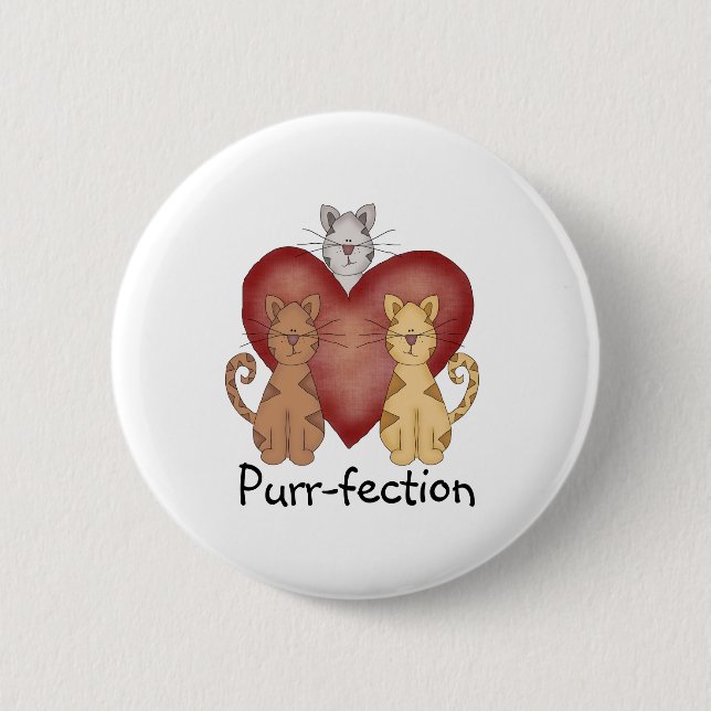 Cats Purr-fection 6 Cm Round Badge (Front)