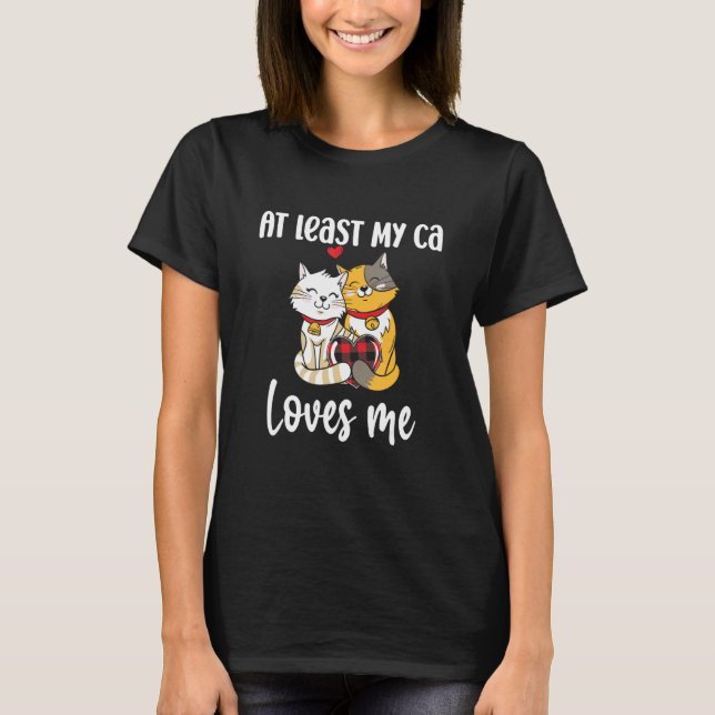 Cats Quote And Couple Cats Cool Valentine S Day T-Shirt (Front)