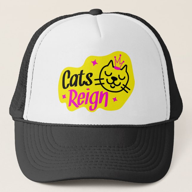 cats reign trucker hat (Front)