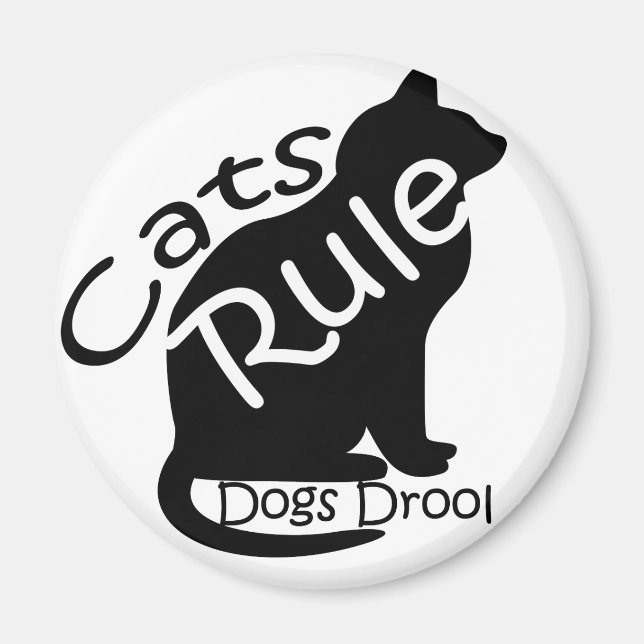 Cats Rule Magnet (Front)
