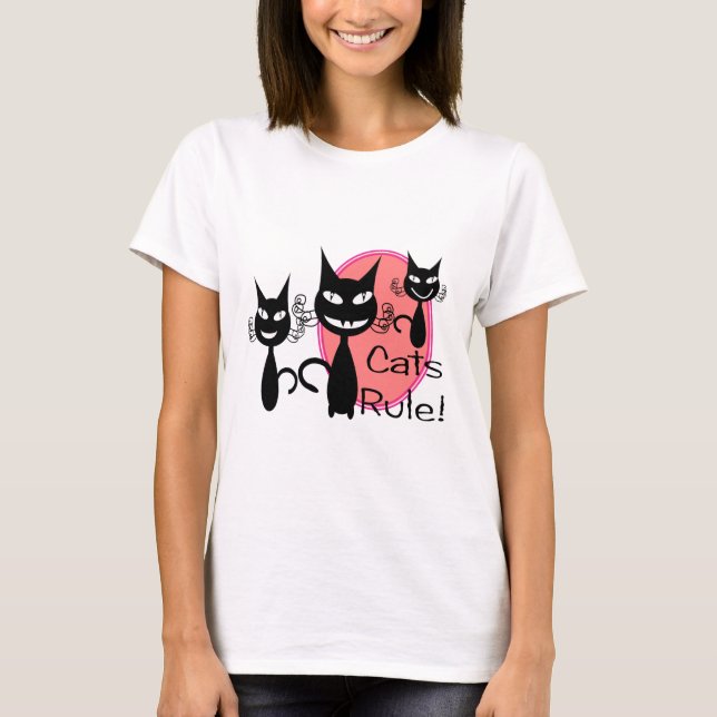 Cats Rule!!!!!!!!! T-Shirt (Front)
