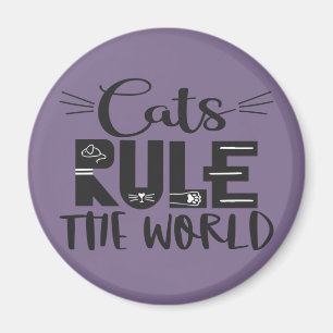 Cats rule the world trendy lettering whiskers magnet