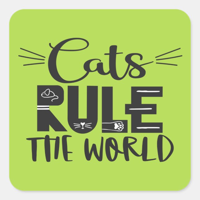 Cats rule the world trendy lettering whiskers square sticker (Front)