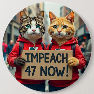 Cats say Impeach Trump 6 Cm Round Badge