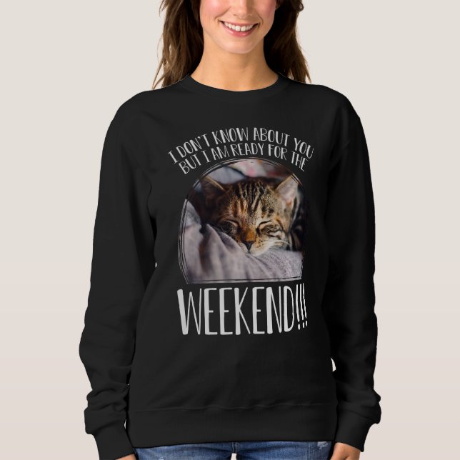 Cats Saying  Lazy Saying Grumpy  25 Sweatshirt (Front)