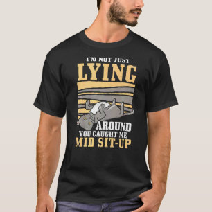 Cats Saying Lazy Saying Grumpy 5 T-Shirt