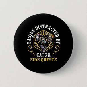 Cats Side Quest Distracted Rpg Gamer Funny Cat Que 6 Cm Round Badge