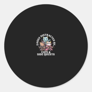 Cats Side Quest Distracted Tabletop Funny Men Wome Classic Round Sticker