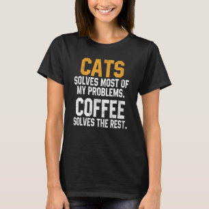 Cats Solves My Problems Coffee     Cat Kitty Women T-Shirt