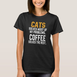 Cats Solves My Problems Coffee Cat Kitty Women T-Shirt