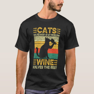 Cats Solves Problems Wine Tasting Wine Maker Dad T-Shirt