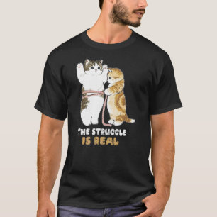 Cats The Struggle is Real Gym Fitness Funny Cat Tr T-Shirt