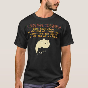 Cats Vs. Commas Funny Cat Lover Grammar Teacher Sc T-Shirt