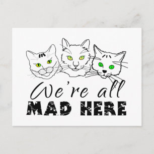 Cats - We're All Mad Here Postcard