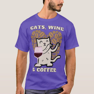 Cats Wine and coffee (11) T-Shirt