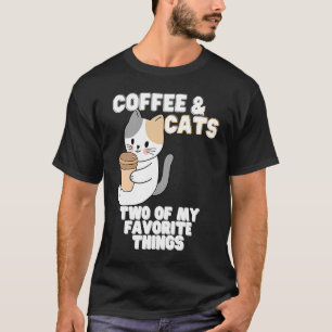 Cats With A Cup of Coffee Two of My Favourite Thin T-Shirt