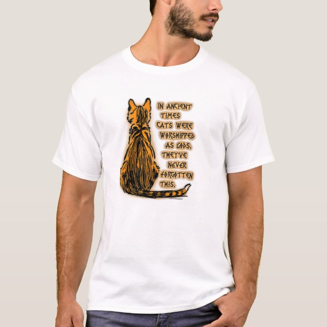 Cats Worshipped as Gods T-Shirt (Front)