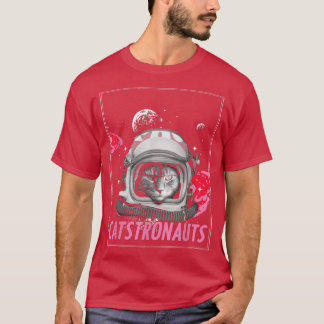 Catstronaut Space Cat Lover Astronaut Scientist  T-Shirt